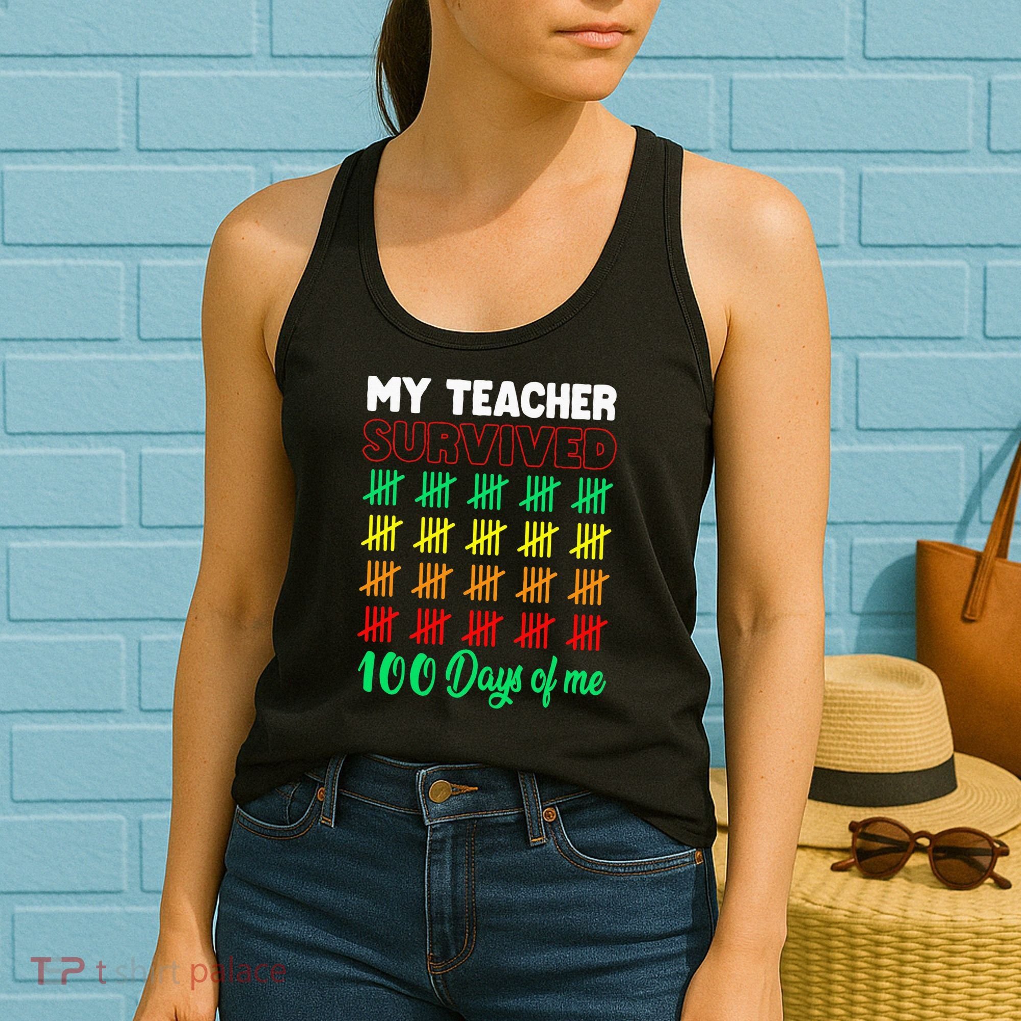 My Teacher Survived 100 Days Of Me School Funny Costume Women's Tank Top