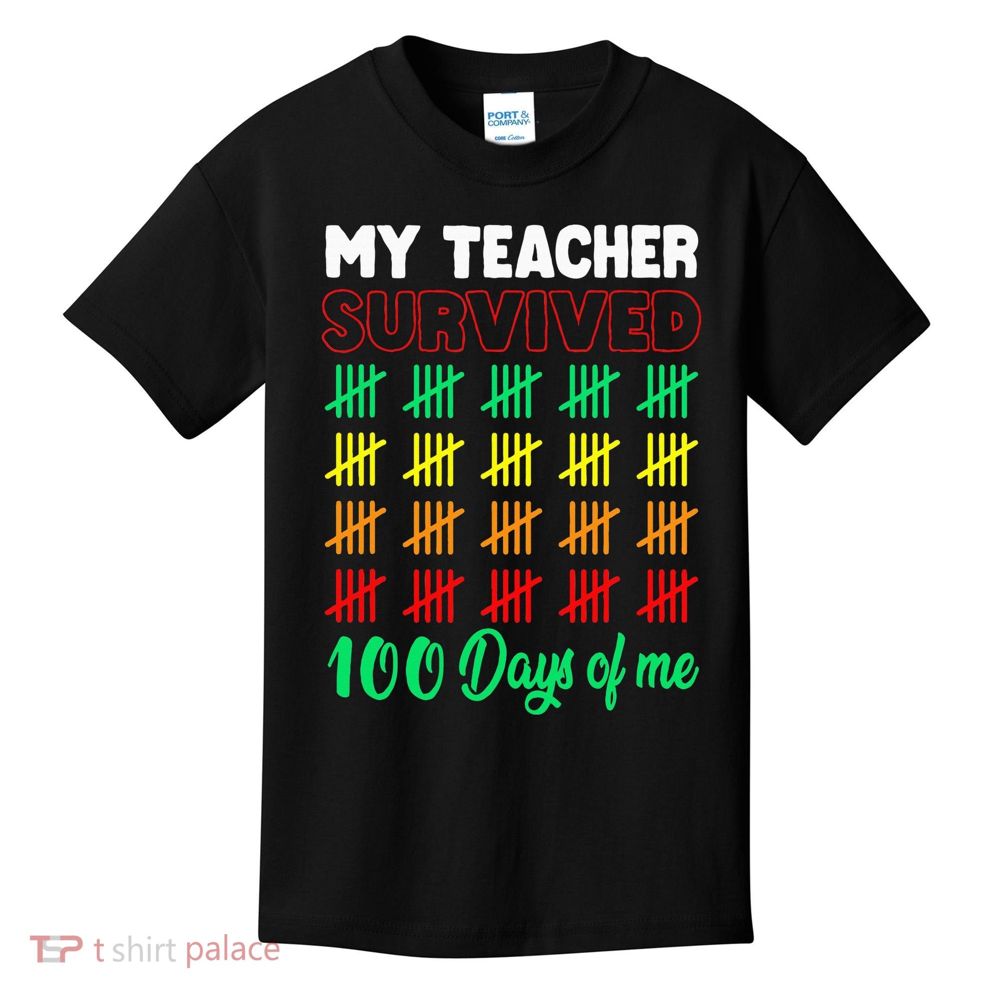 My Teacher Survived 100 Days Of Me School Funny Costume Kids T-Shirt