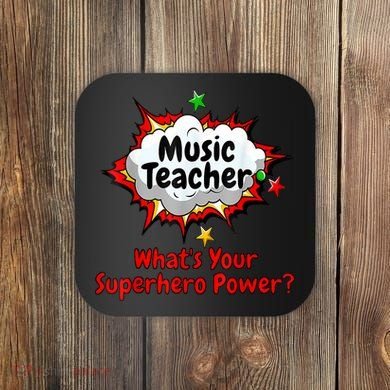 Music Teacher Superhero Funny Comic Tee Coaster
