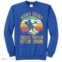 Mama Trains Trucks Prison Getting Drunk Country Music Sweatshirt thumb 0