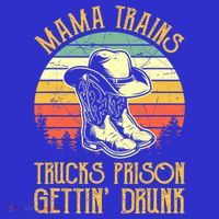 Mama Trains Trucks Prison Getting Drunk Country Music Visor thumb 3