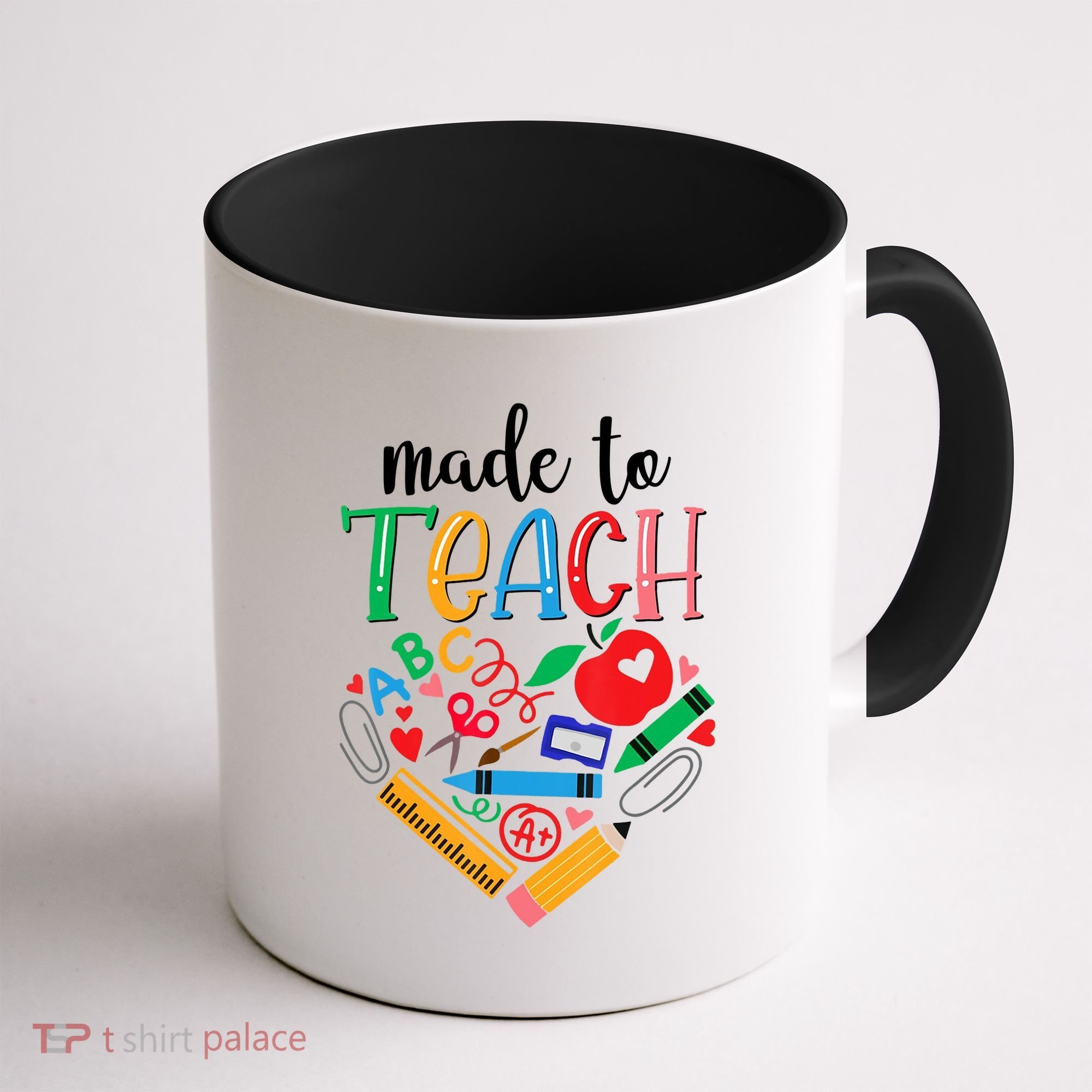 Made To Teach Gift For Teacher Coffee Mug