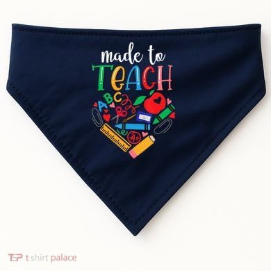 Made To Teach Gift For Teacher USA-Made Doggie Bandana
