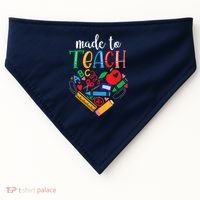 Made To Teach Gift For Teacher USA-Made Doggie Bandana thumb 0