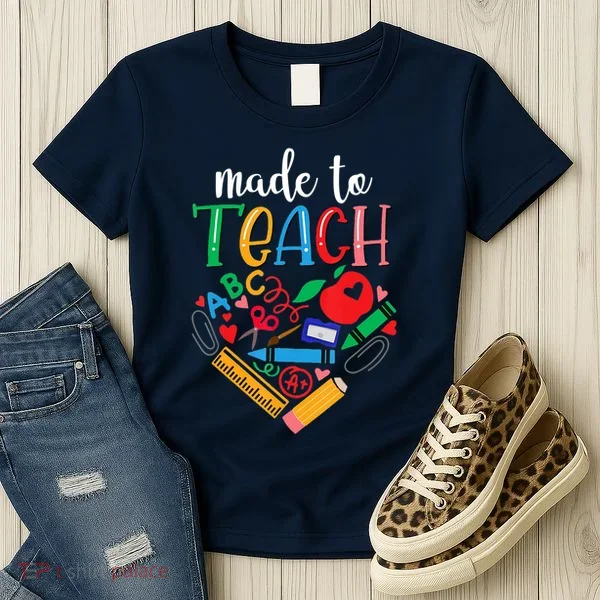Made To Teach Gift For Teacher Women's T-Shirt