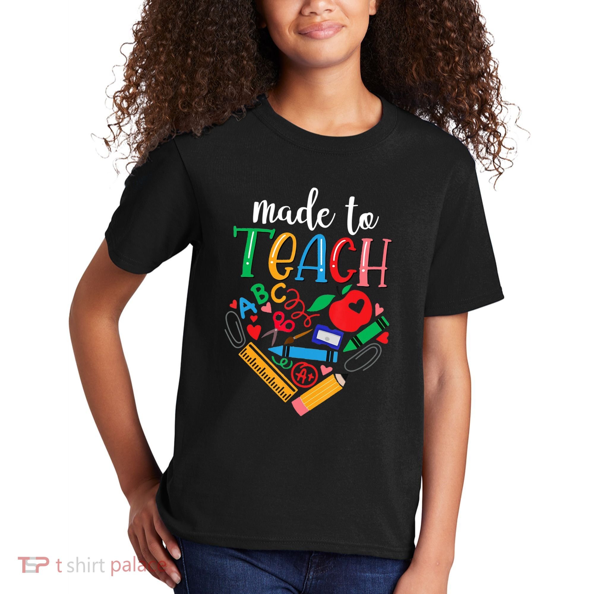 Made To Teach Gift For Teacher Kids T-Shirt