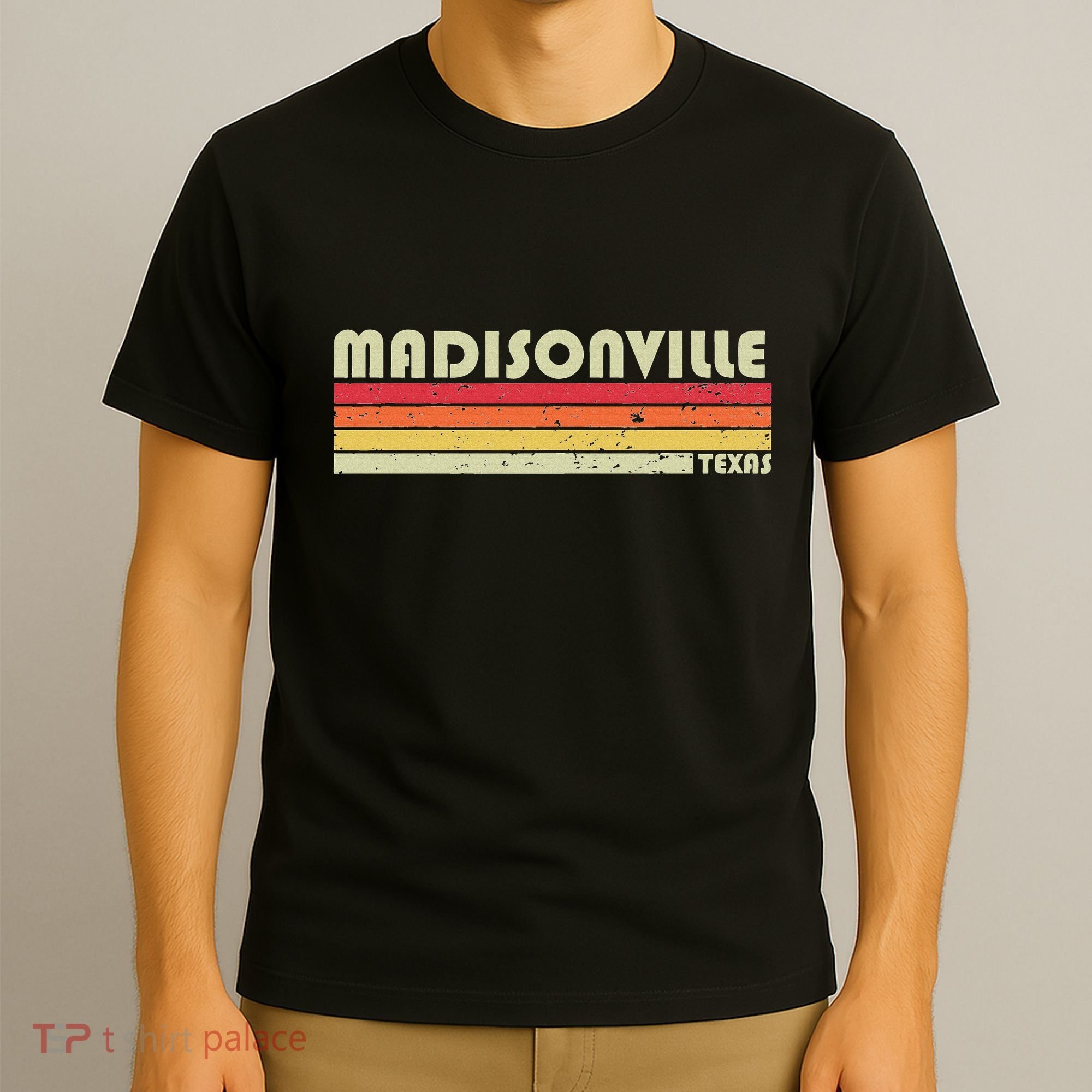 Madisonville Tx Texas Funny City Home Roots Gift Retro 80s T-Shirt