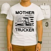 Mother Trucker Truck Driver T-Shirt thumb 6