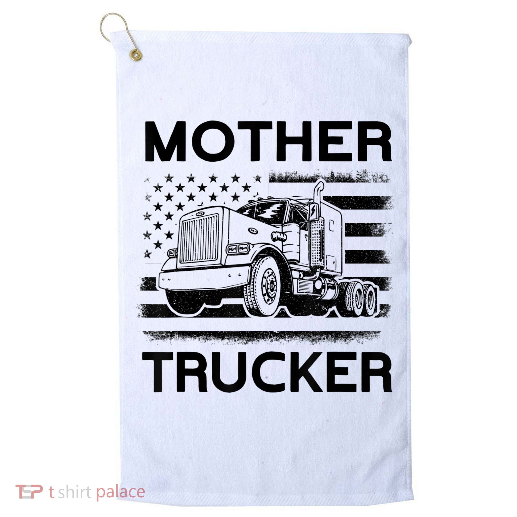 Mother Trucker Truck Driver Golf Towel
