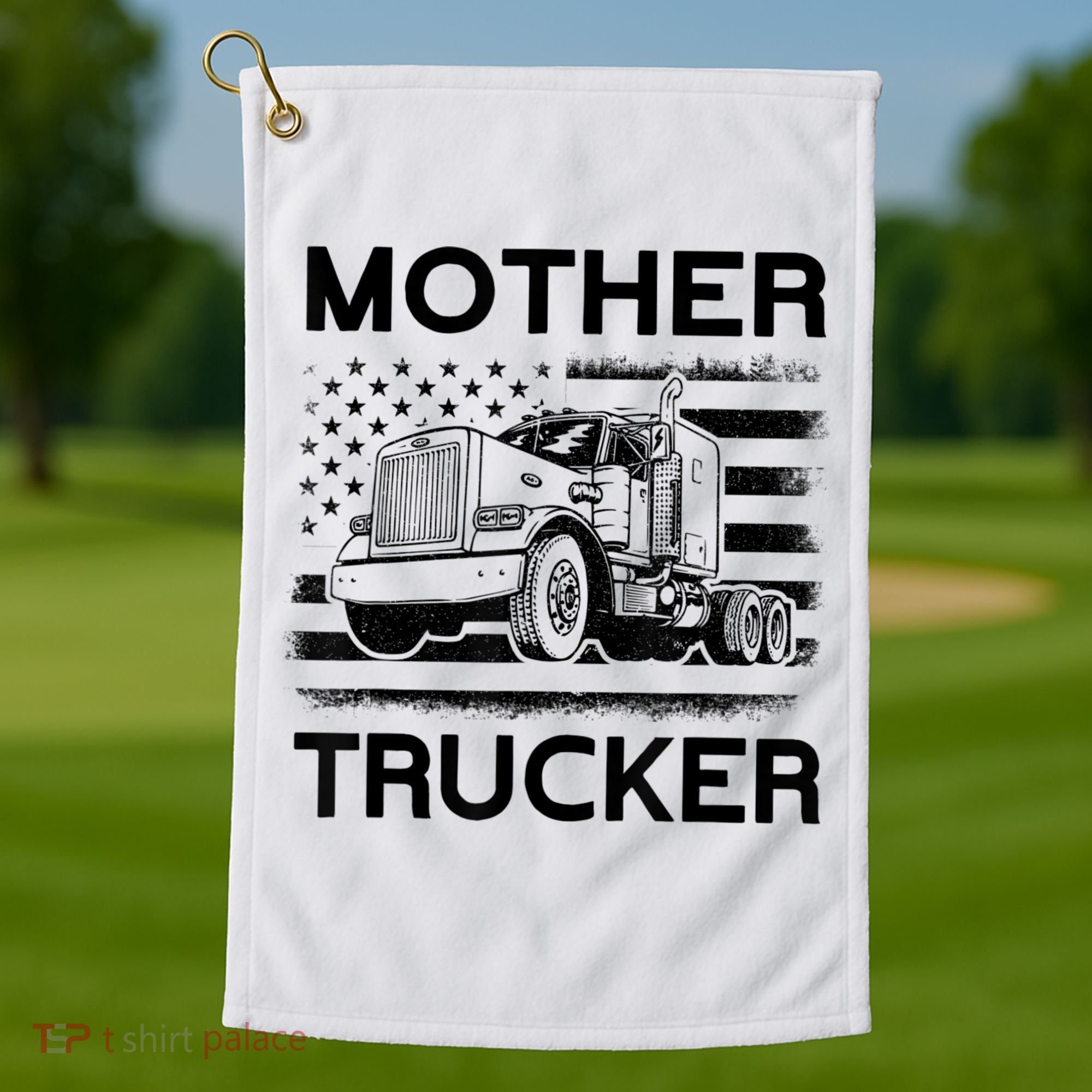 Mother Trucker Truck Driver Golf Towel