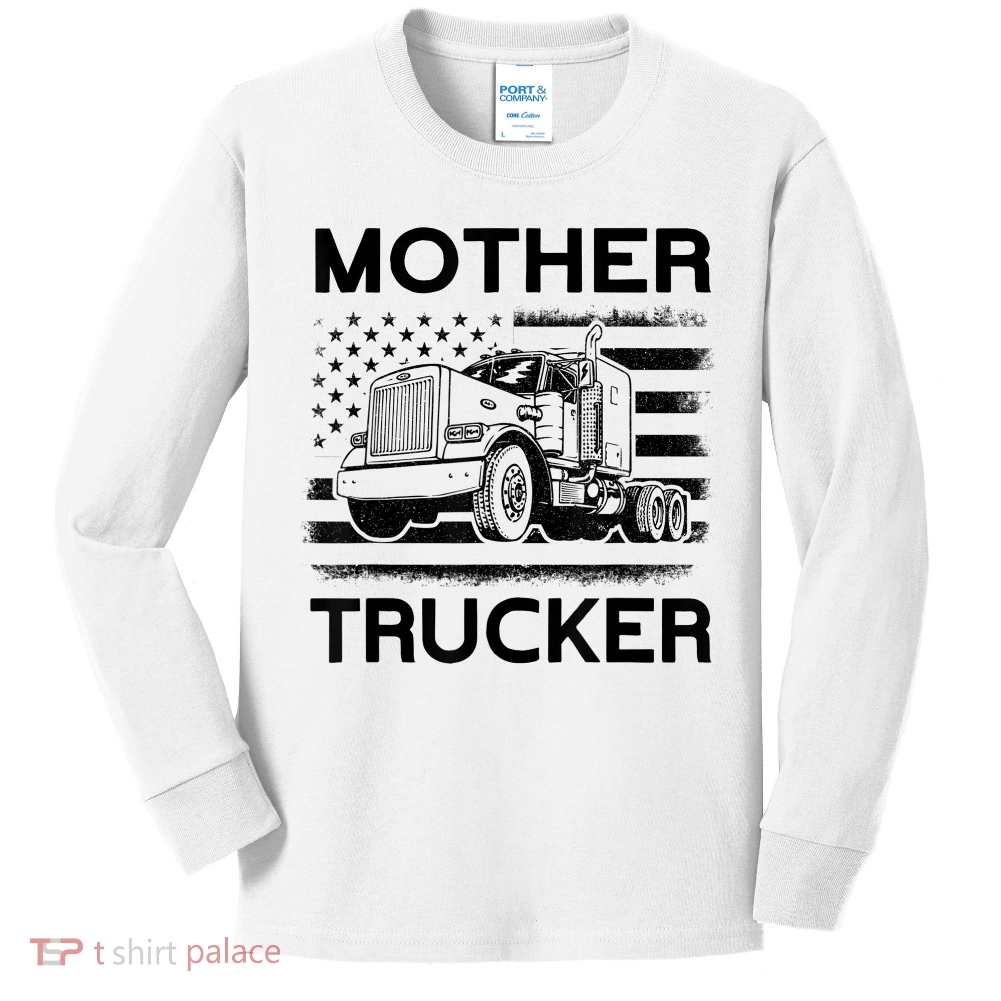 Mother Trucker Truck Driver Kids Long Sleeve Shirt