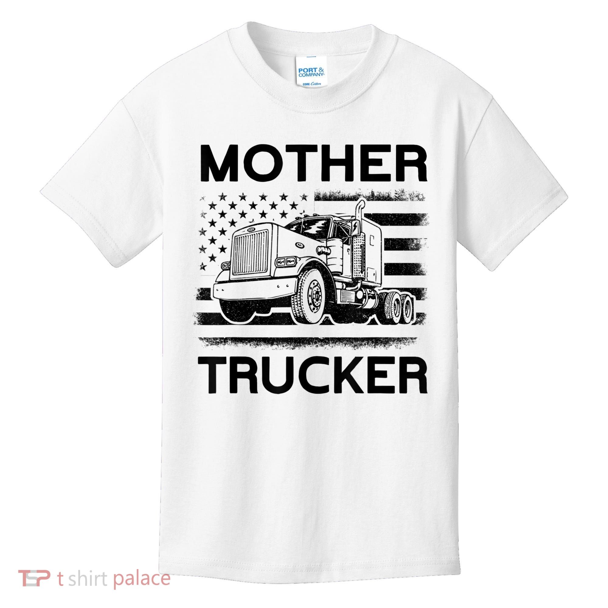 Mother Trucker Truck Driver Kids T-Shirt