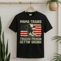 Mama Trains Trucks Prison Getting Drunk Country Music T-Shirt thumb 2
