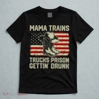 Mama Trains Trucks Prison Getting Drunk Country Music T-Shirt thumb 5