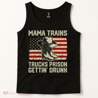 Mama Trains Trucks Prison Getting Drunk Country Music Tank Top thumb 2