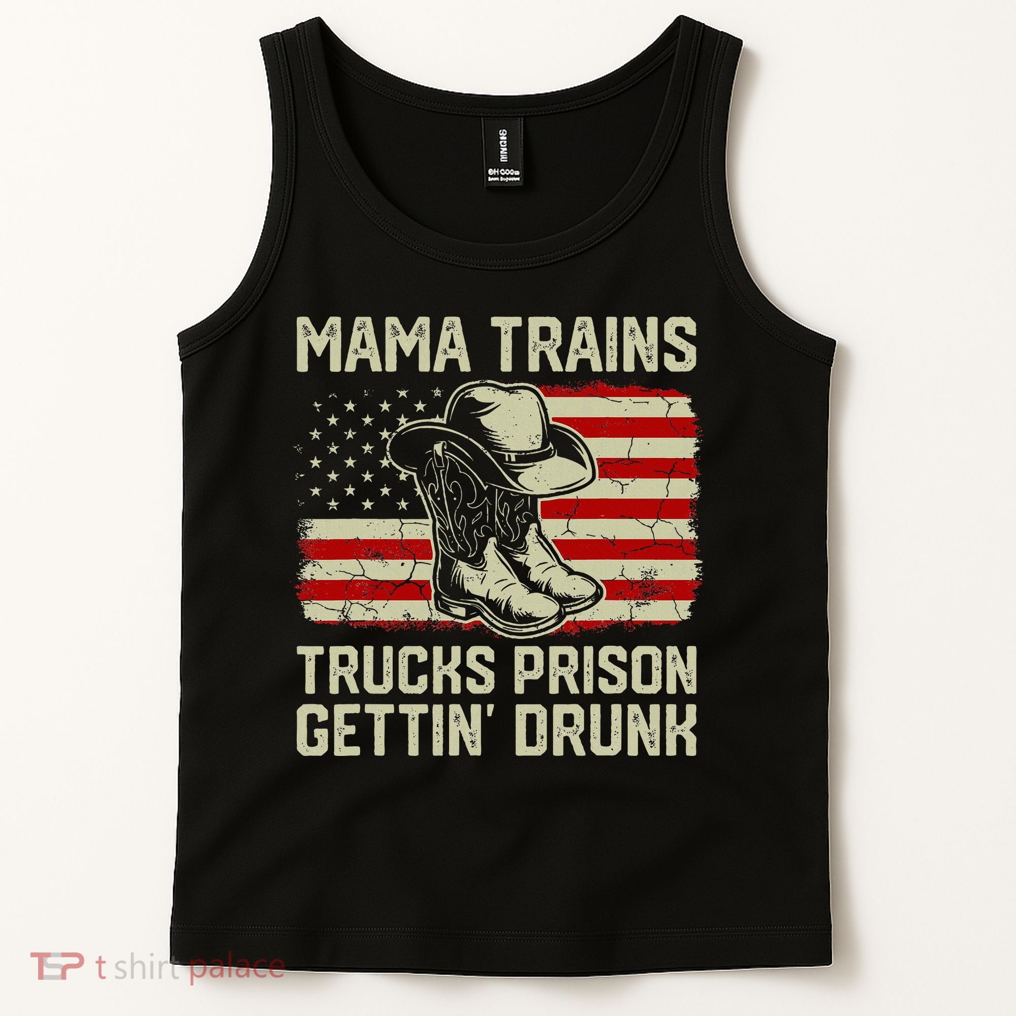 Mama Trains Trucks Prison Getting Drunk Country Music Tank Top