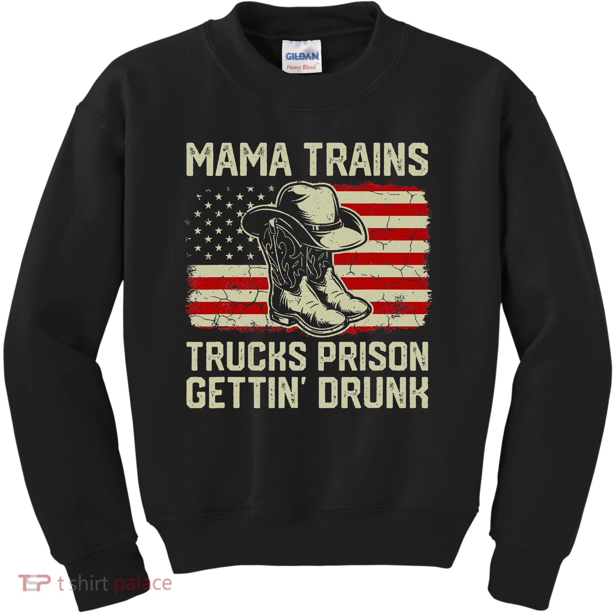 Mama Trains Trucks Prison Getting Drunk Country Music Kids Sweatshirt