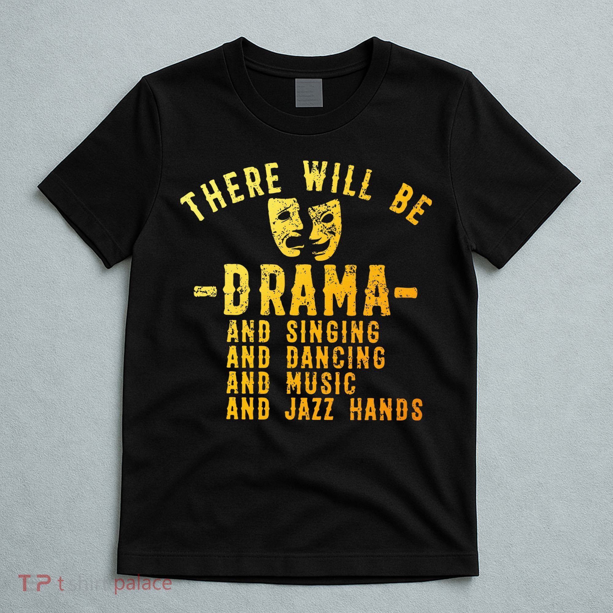 Musical Theatre Theater Actor Broadway T-Shirt