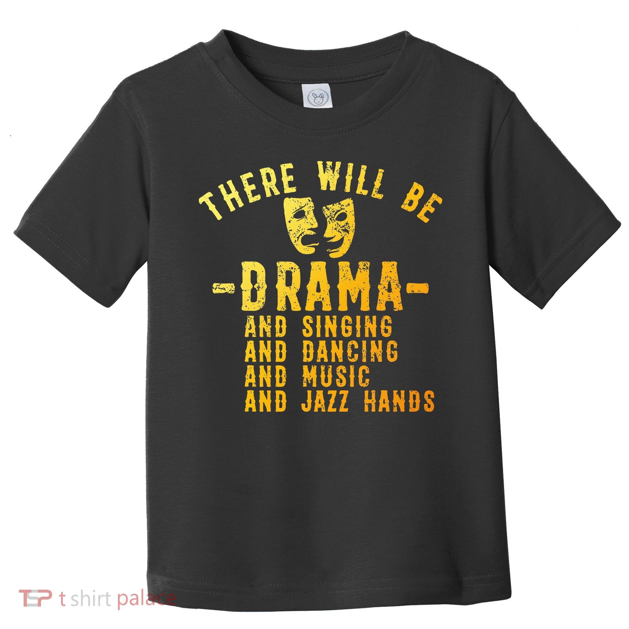 Musical Theatre Theater Actor Broadway Toddler T-Shirt