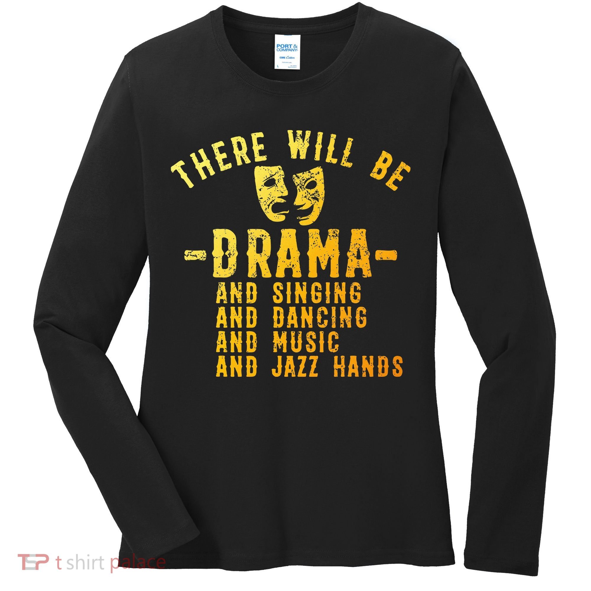 Musical Theatre Theater Actor Broadway Women's Long Sleeve Shirt