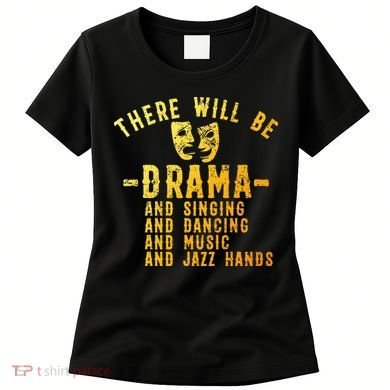 Musical Theatre Theater Actor Broadway Women's T-Shirt