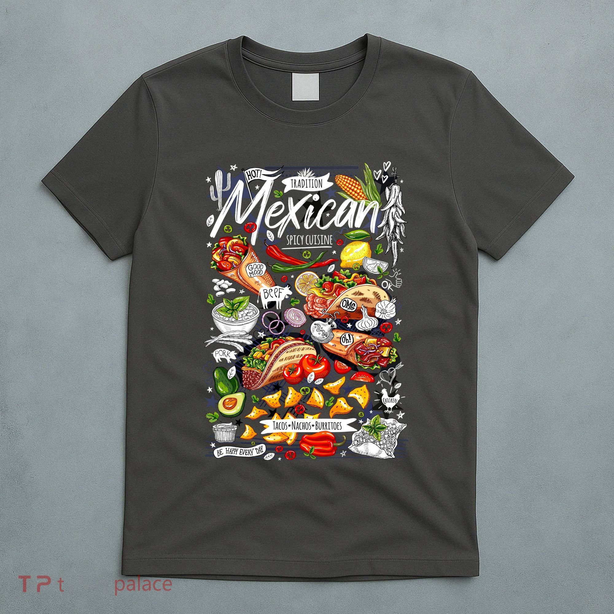 Mexican Tacos Taco Tradition Foodie Food Lover T-Shirt