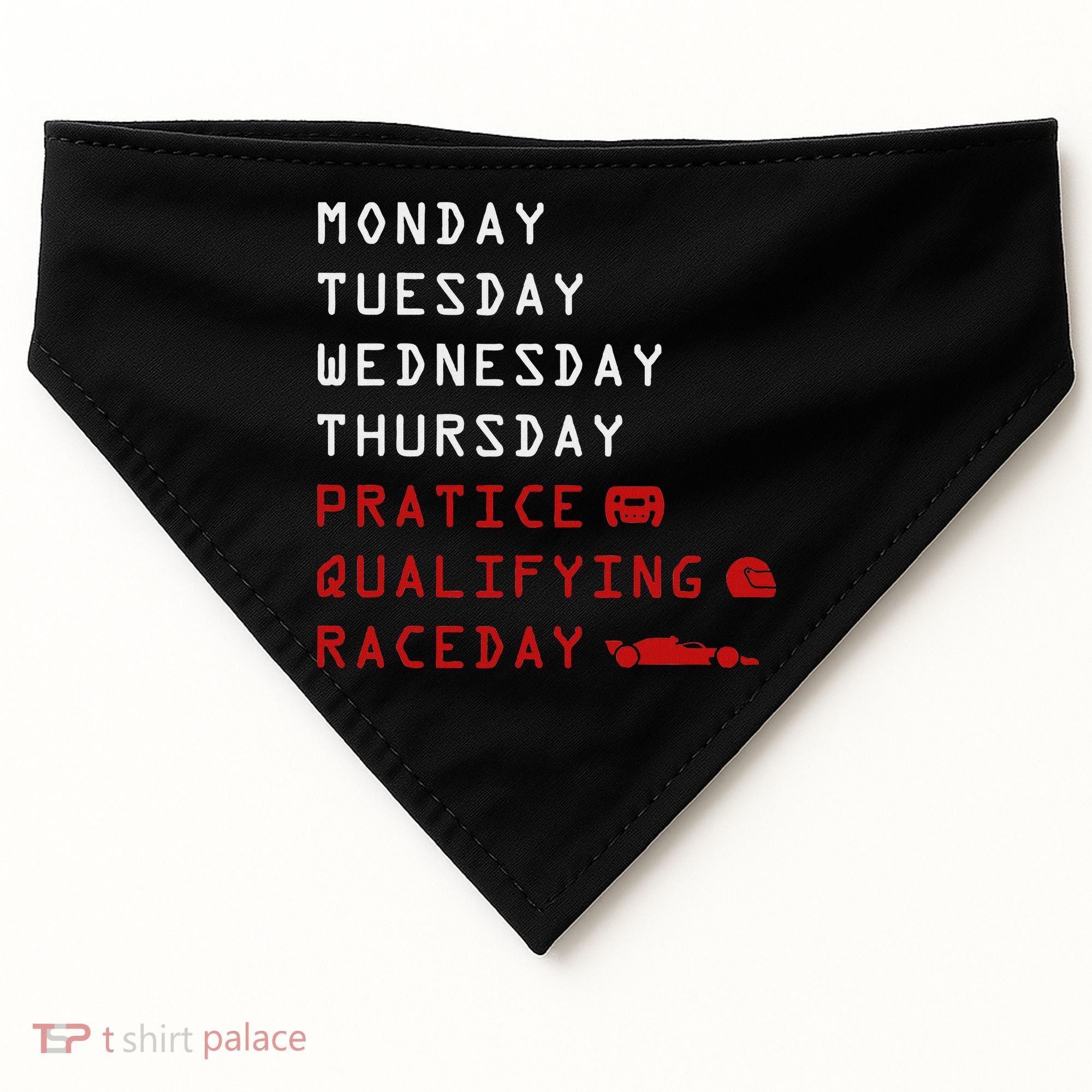 Monday Tuesday Thursday Practice Qualifying Race Day USA-Made Doggie Bandana