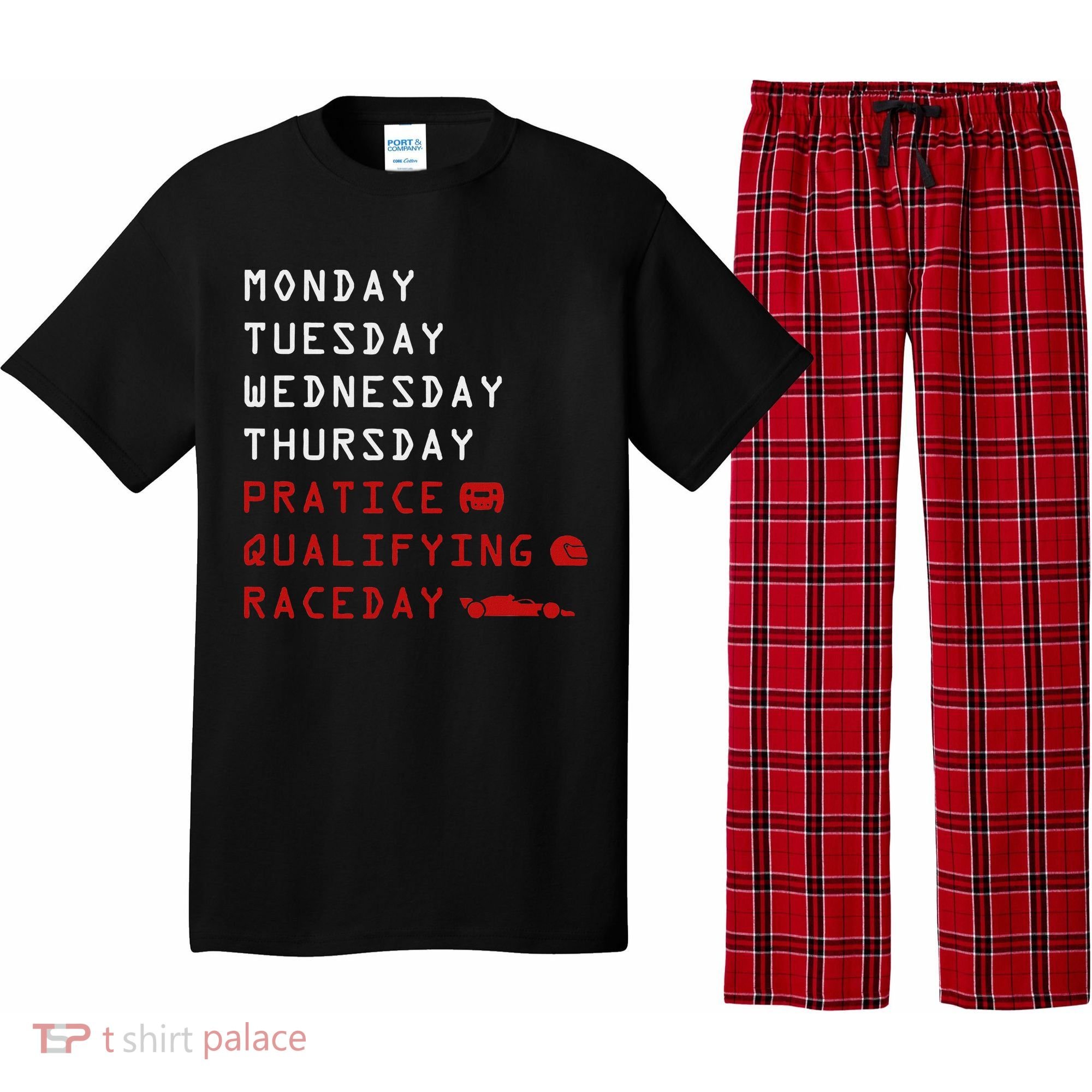 Monday Tuesday Thursday Practice Qualifying Race Day Pajama Set