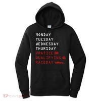Monday Tuesday Thursday Practice Qualifying Race Day Women's Hoodie thumb 0