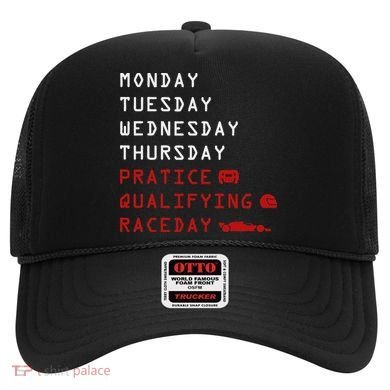 Monday Tuesday Thursday Practice Qualifying Race Day Hat