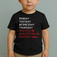 Monday Tuesday Thursday Practice Qualifying Race Day Toddler T-Shirt thumb 2