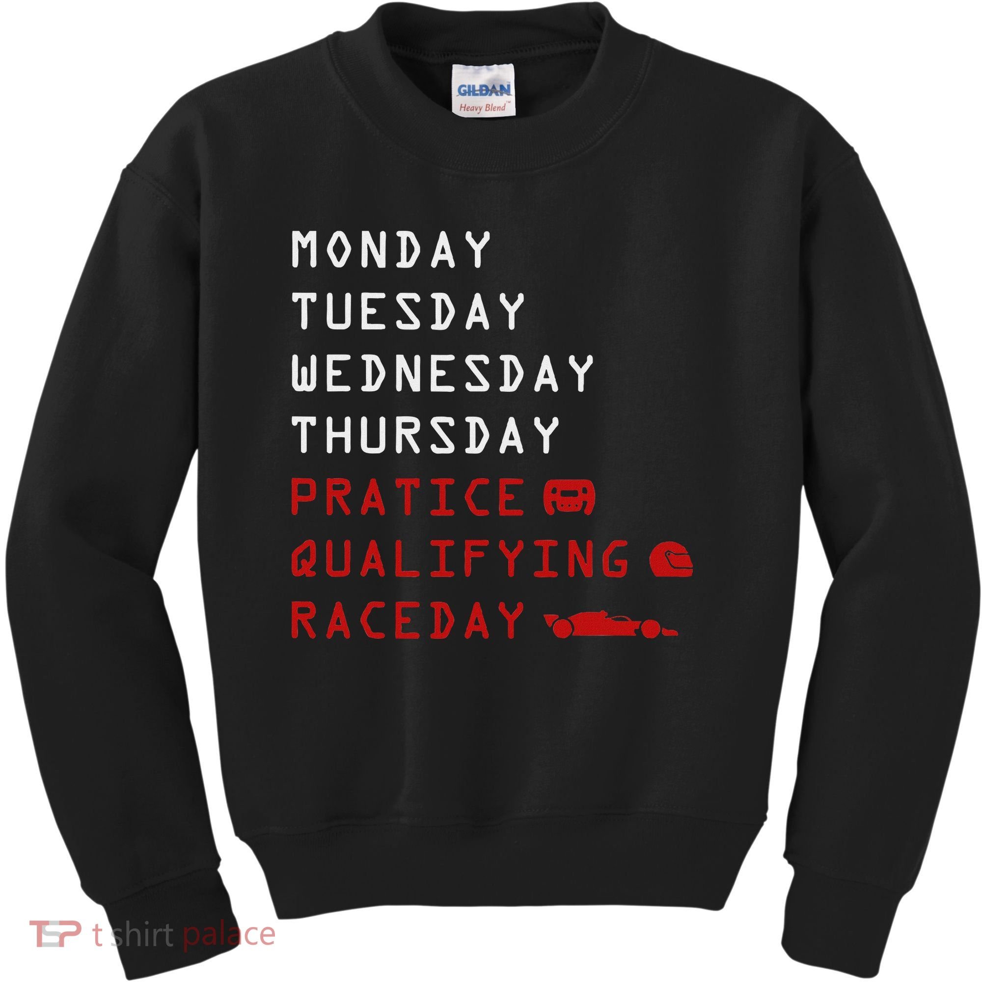 Monday Tuesday Thursday Practice Qualifying Race Day Kids Sweatshirt
