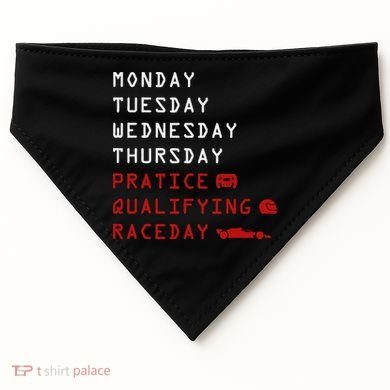 Monday Tuesday Thursday Practice Qualifying Race Day USA-Made Doggie Bandana