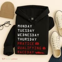 Monday Tuesday Thursday Practice Qualifying Race Day Hoodie thumb 4