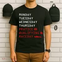 Monday Tuesday Thursday Practice Qualifying Race Day T-Shirt thumb 6