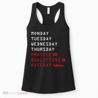 Monday Tuesday Thursday Practice Qualifying Race Day Women's Tank Top thumb 0