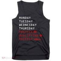 Monday Tuesday Thursday Practice Qualifying Race Day Tank Top thumb 0