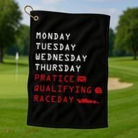 Monday Tuesday Thursday Practice Qualifying Race Day Golf Towel thumb 1