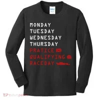 Monday Tuesday Thursday Practice Qualifying Race Day Kids Long Sleeve Shirt thumb 0