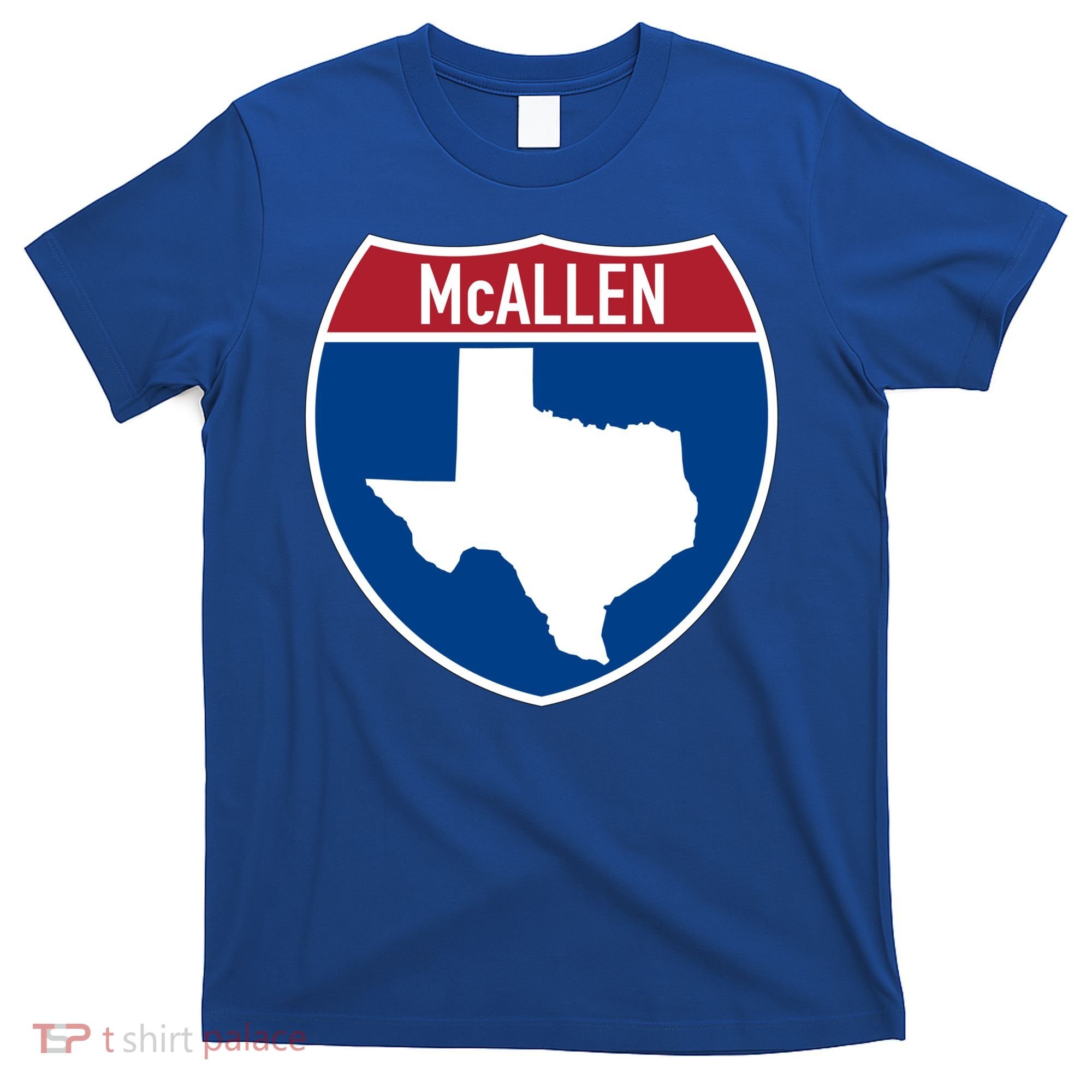 Mcallen Texas Tx Interstate Highway Vacation Souvenir Great Gift T-Shirt