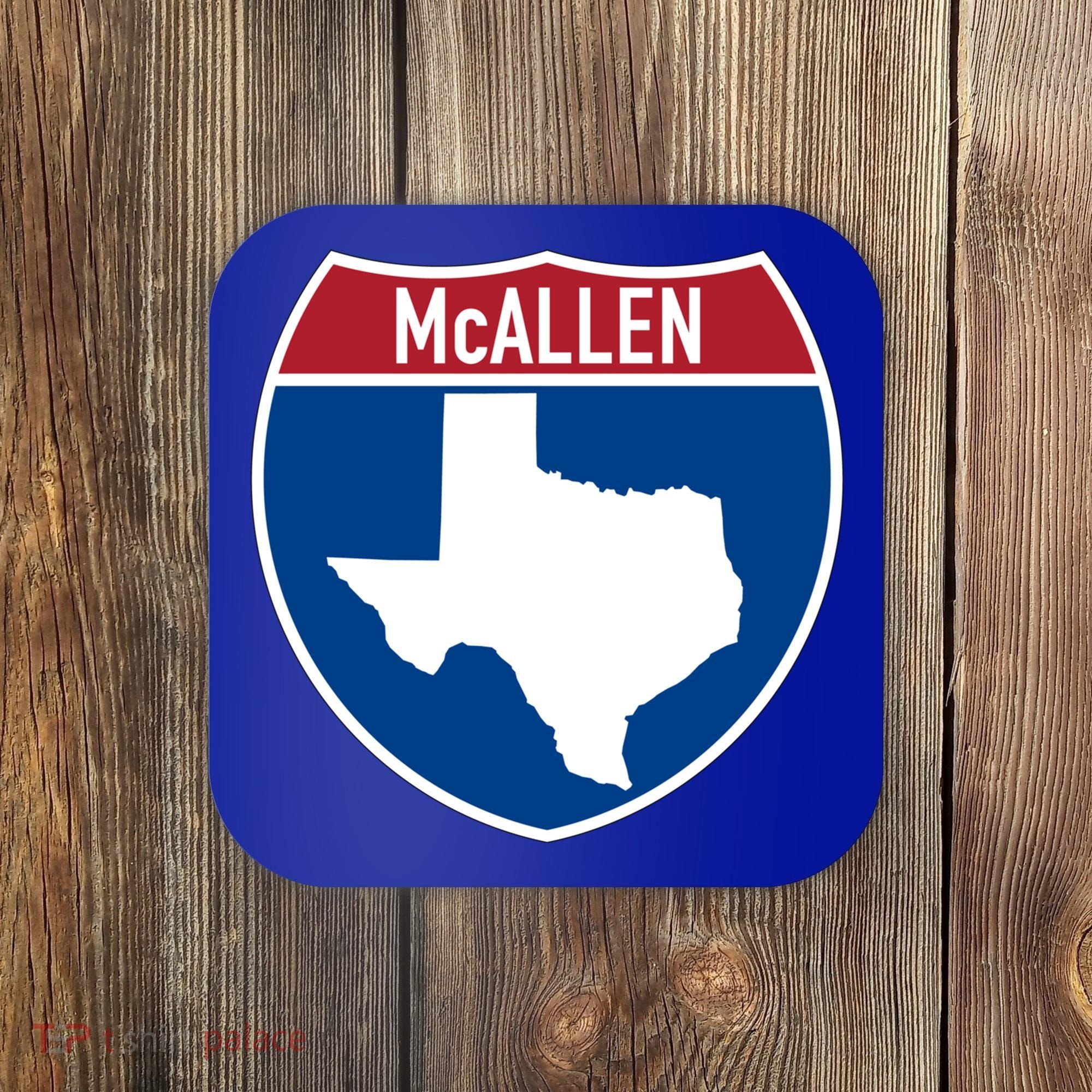 Mcallen Texas Tx Interstate Highway Vacation Souvenir Great Gift Coaster