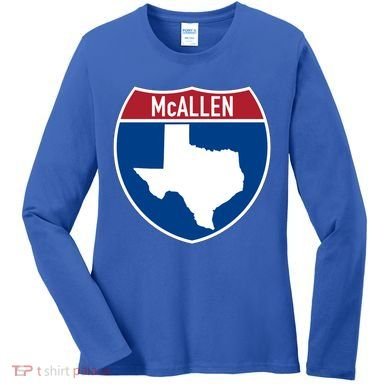 Mcallen Texas Tx Interstate Highway Vacation Souvenir Great Gift Women's Long Sleeve Shirt