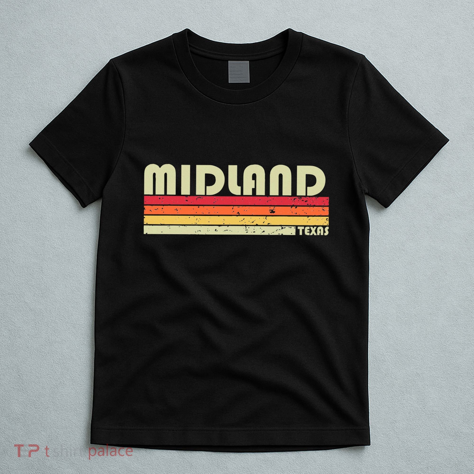 Midland Tx Texas Funny City Home Roots Gift Retro 70s 80s T-Shirt