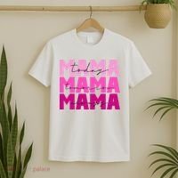 Mama Today Tomorrow And Always Cute Mother's Day T-Shirt thumb 2