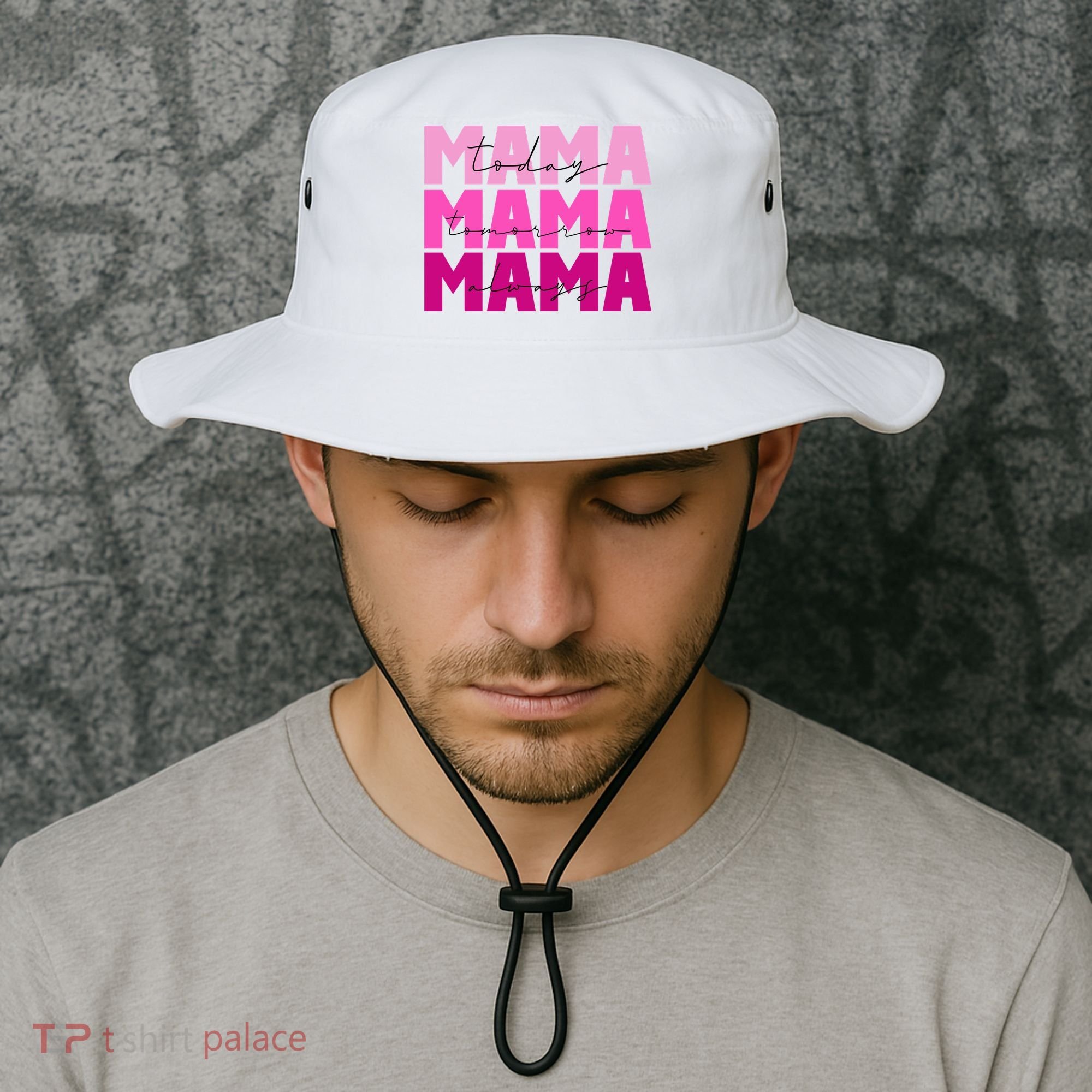 Mama Today Tomorrow And Always Cute Mother's Day Bucket Hat