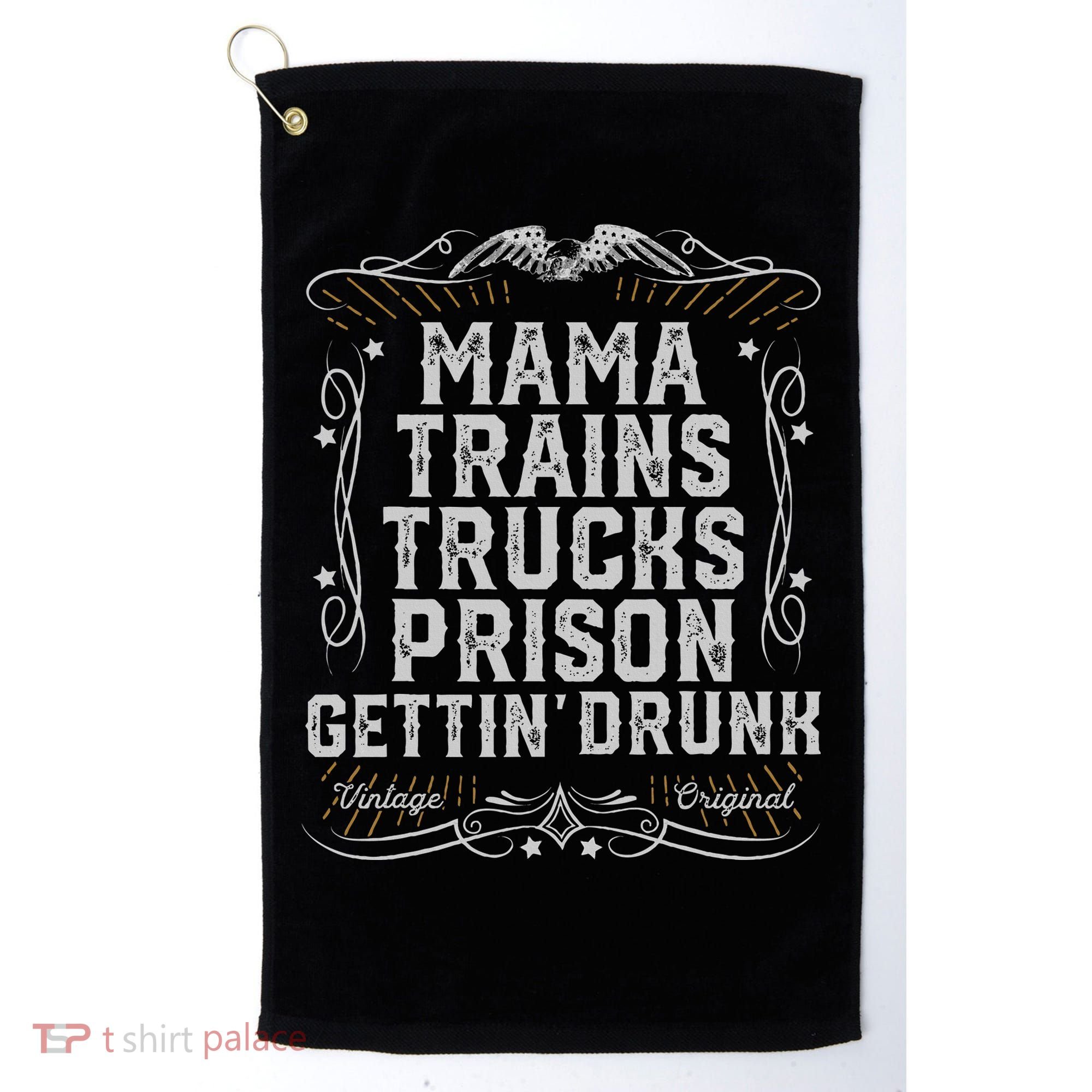 Mama Trains Trucks Prison Gettin Drunk Country Music Gift Golf Towel