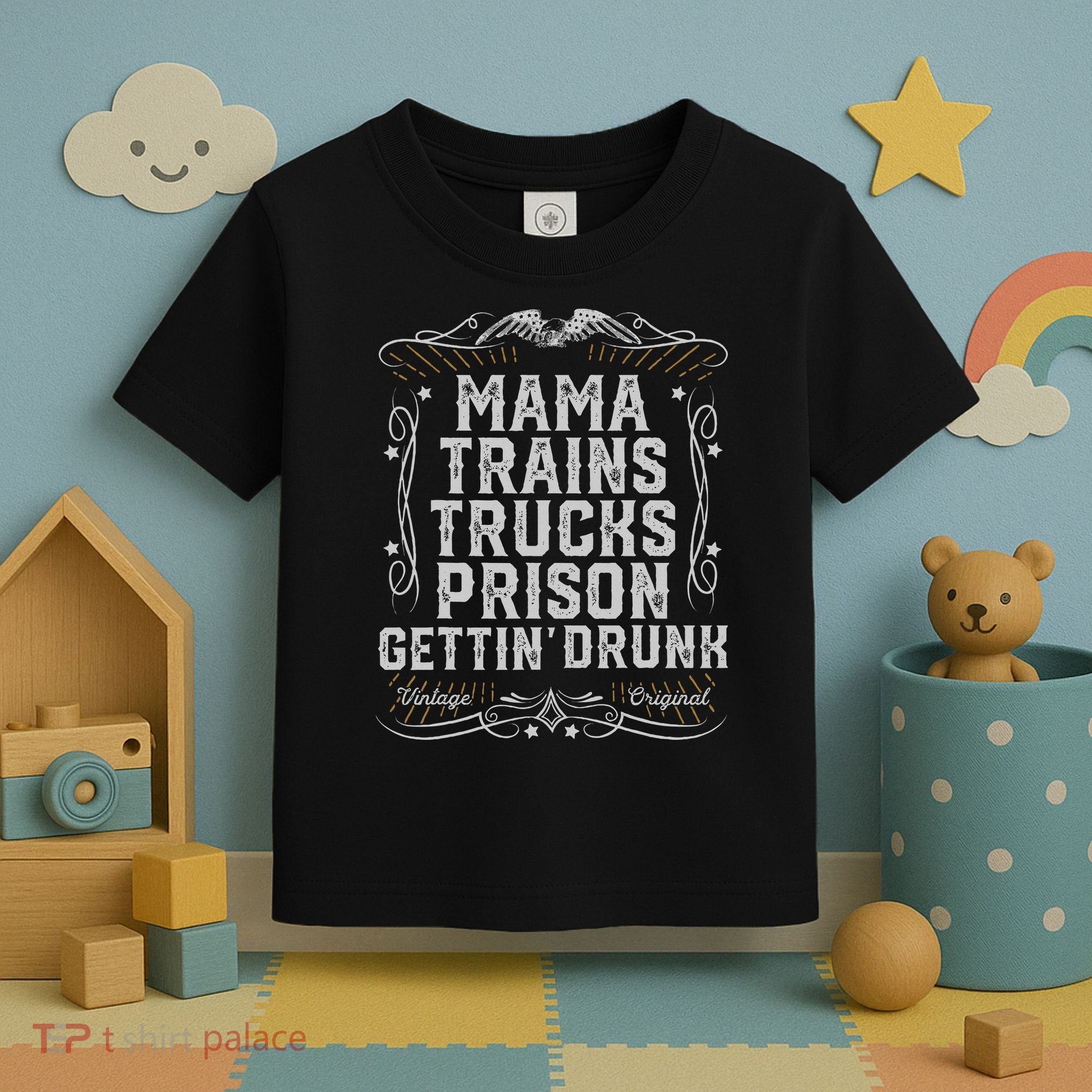 Mama Trains Trucks Prison Gettin Drunk Country Music Gift Toddler T-Shirt