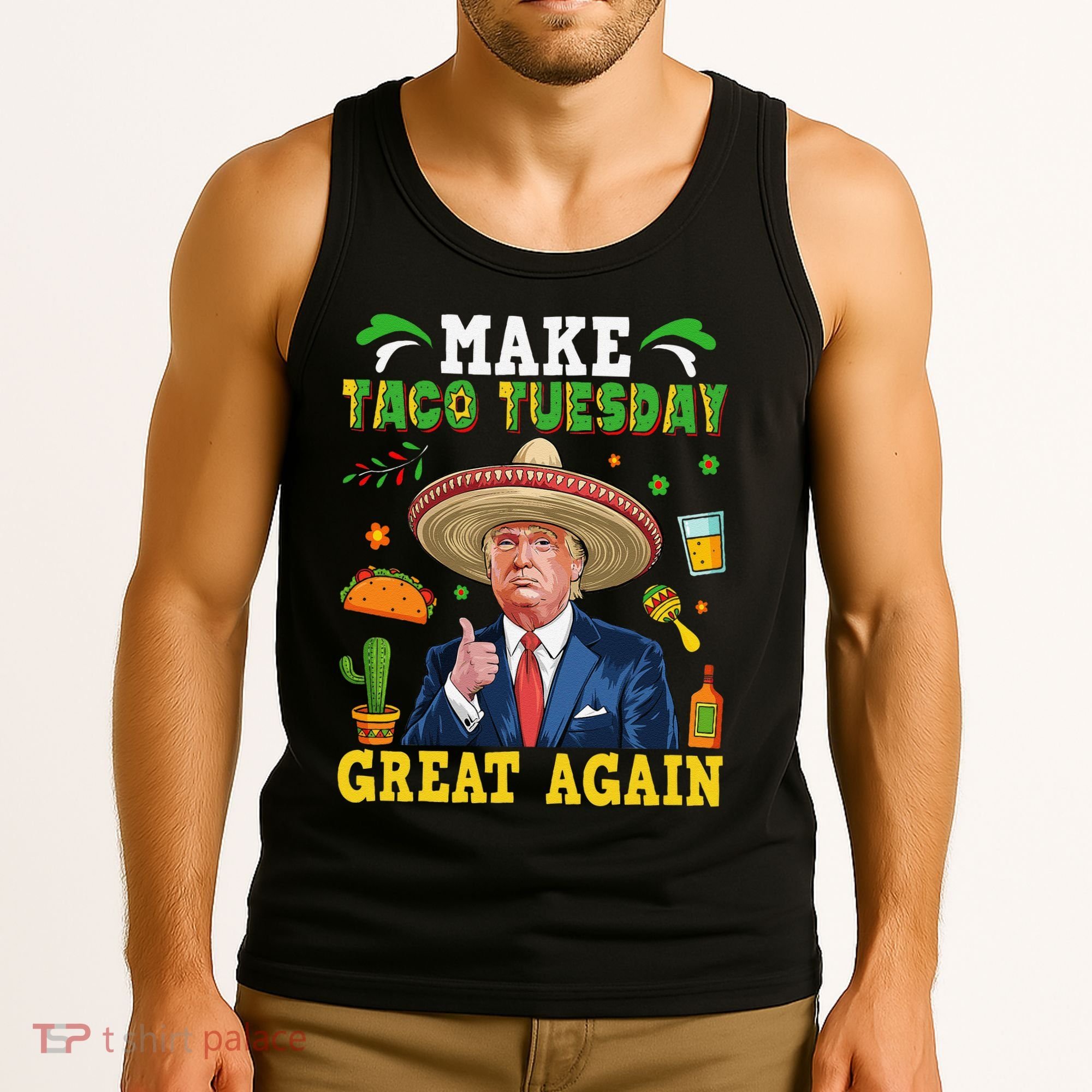 Make Taco Tuesday Great Again Trump Mexican Fiesta Tank Top