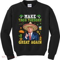 Make Taco Tuesday Great Again Trump Mexican Fiesta Kids Sweatshirt thumb 0