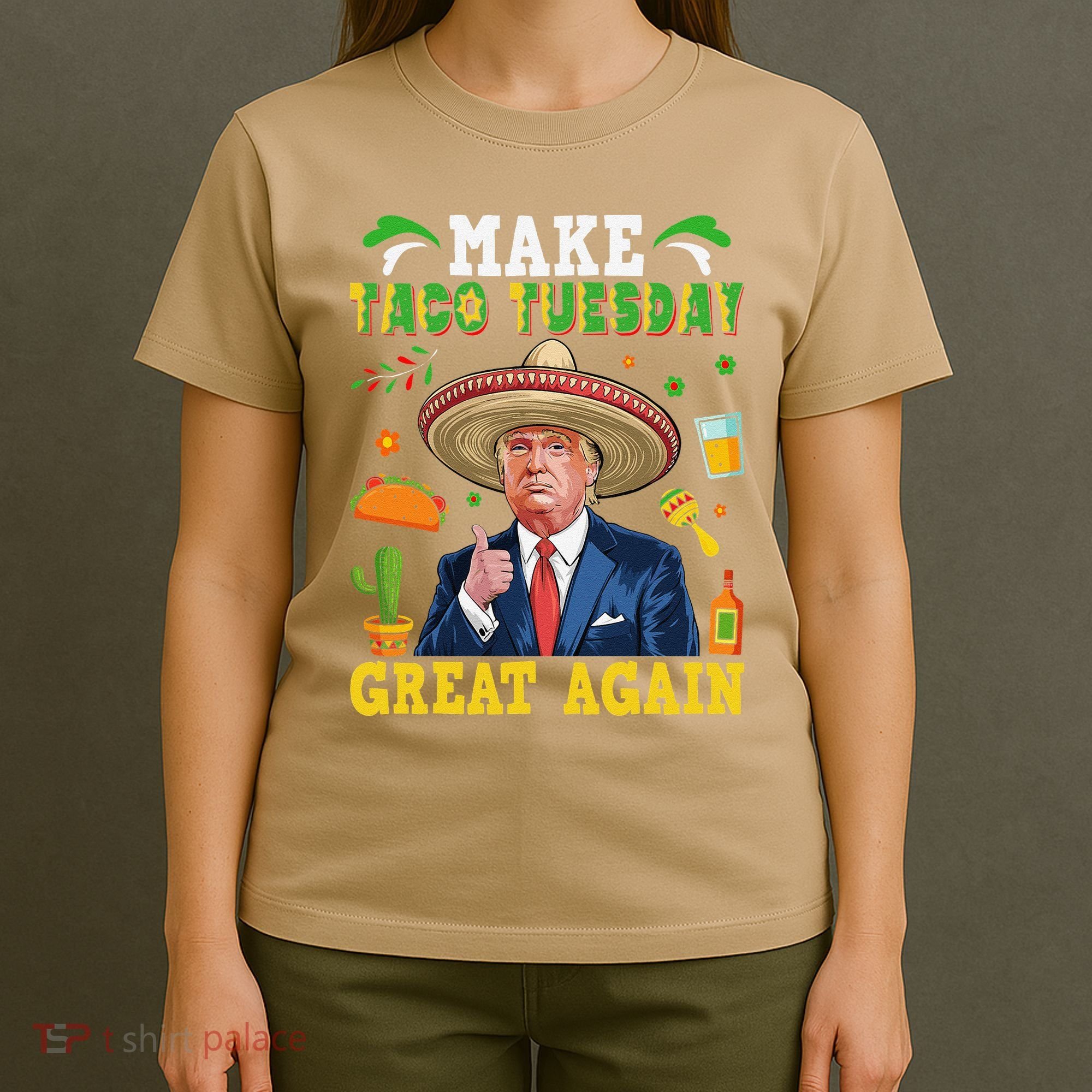 Make Taco Tuesday Great Again Trump Mexican Fiesta T-Shirt